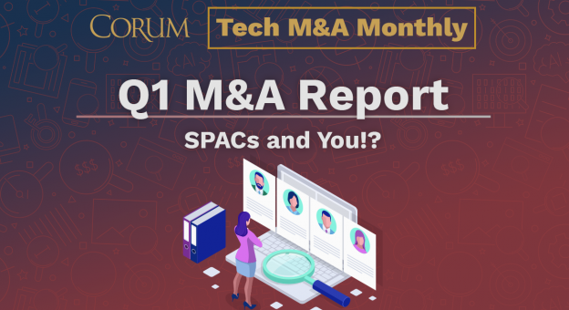 Tech  M&A Monthly: SPACs and You!?